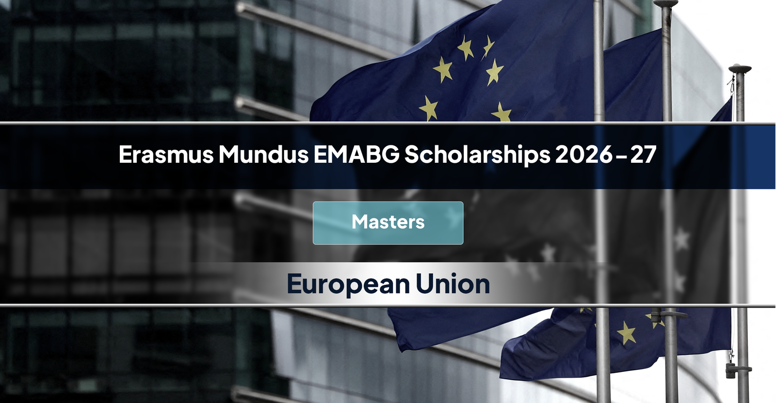 Erasmus Mundus EMABG Scholarships
