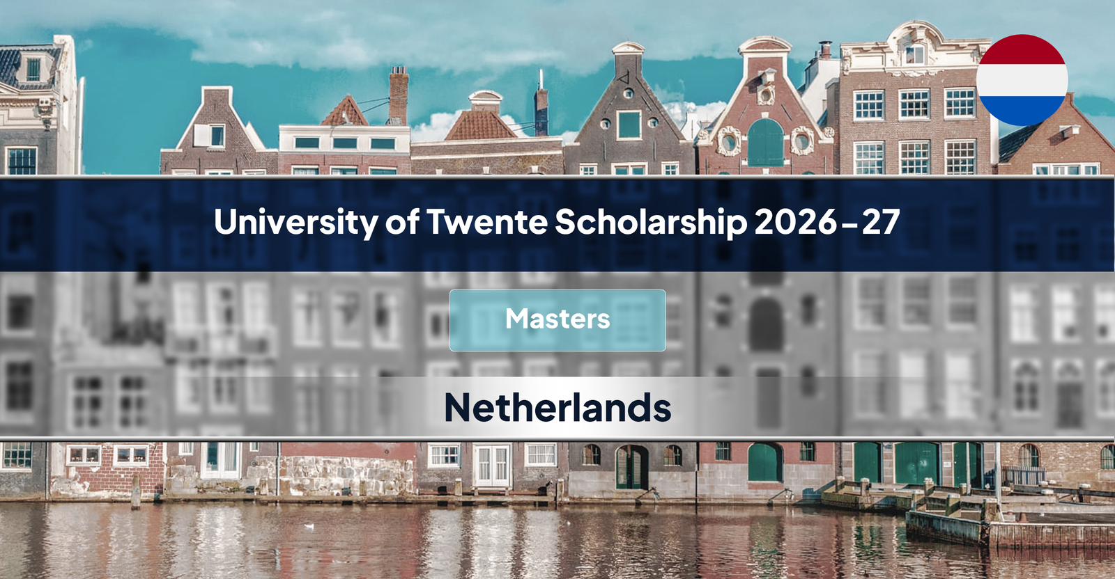 University of Twente Scholarship