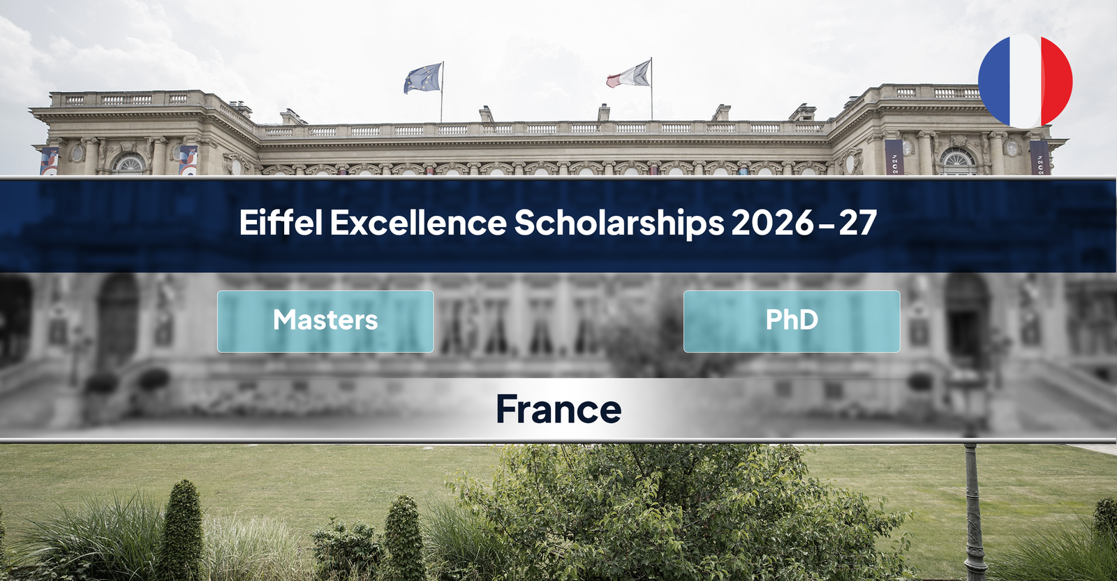 Eiffel Excellence Scholarships