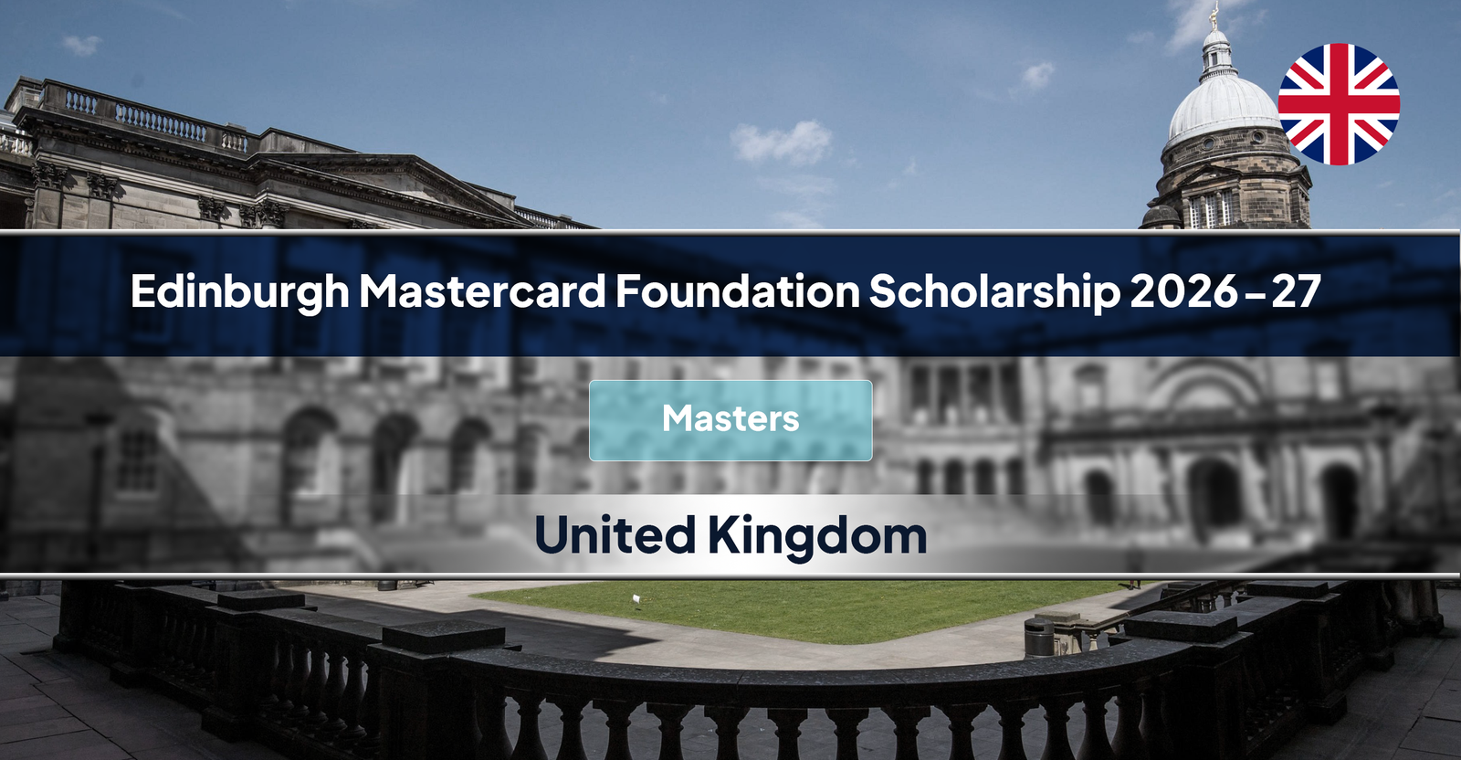 Edinburgh Mastercard Foundation Scholarship