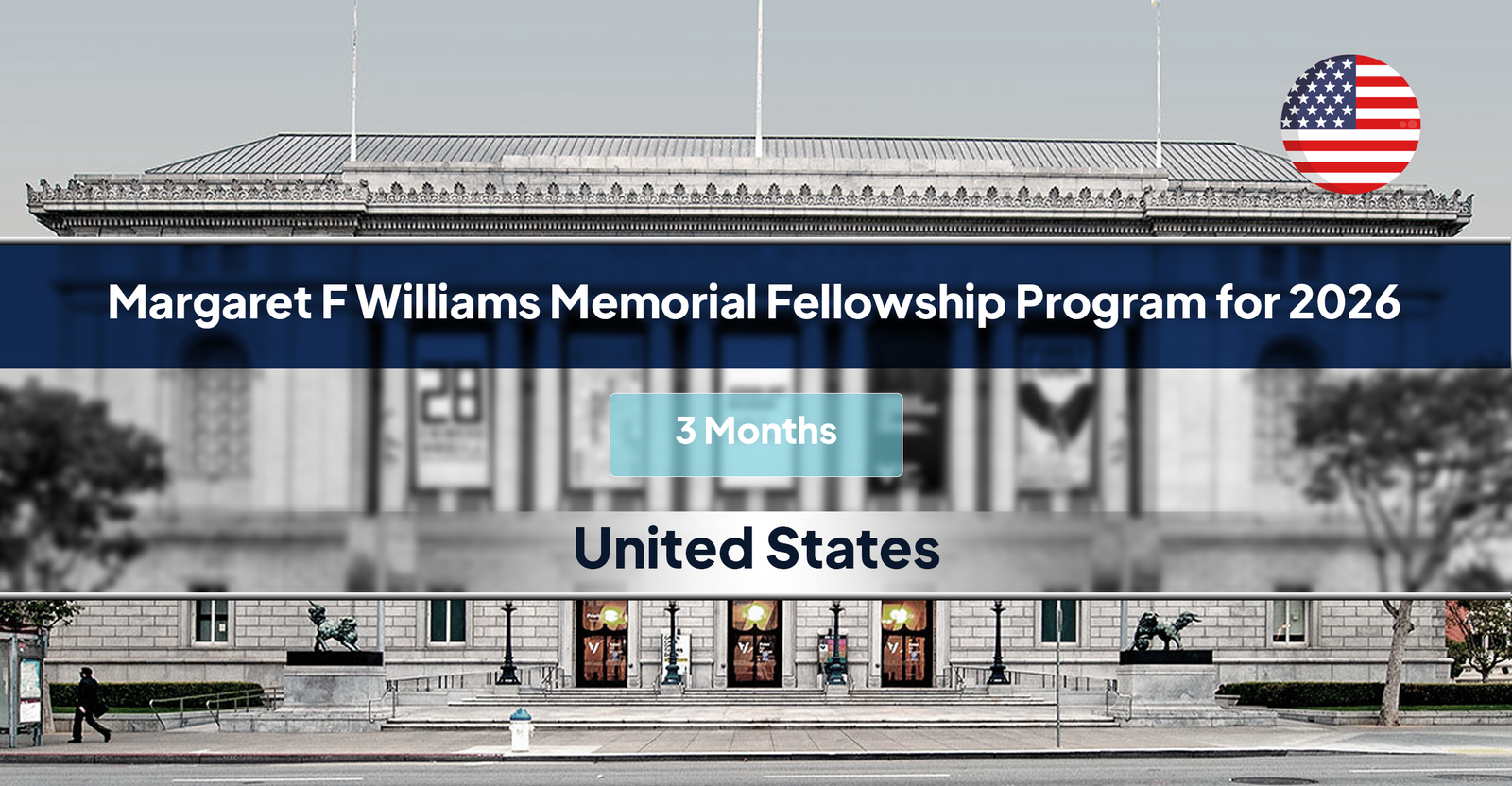Margaret F Williams Memorial Fellowship